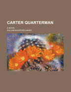 Carter Quarterman. a Novel