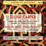 Carter: Sonata for Cello and Piano; Sonata for Piano