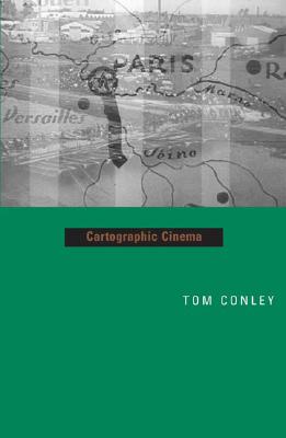 Cartographic Cinema - Conley, Tom, Professor