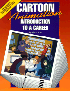 Cartoon Animation: Introduction to a Career
