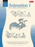 Cartooning: Animation 1 with Preston Blair: Learn to Animate Cartoons Step by Step