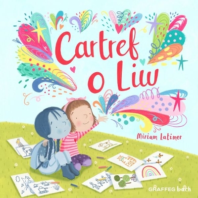 Cartref o Liw - Latimer, Miriam, and Pierce, Anwen (Translated by)