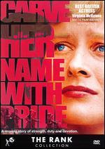 Carve Her Name With Pride