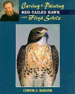 Carving & Painting a Red-Tail Hawk with Floyd Scholz