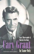 Cary Grant in Name Only