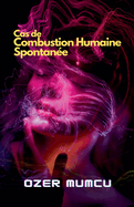 Cas de Combustion Humaine Spontan?e