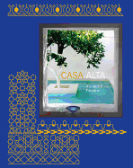 Casa Alta: An Andalusian Paradise