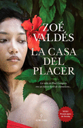 Casa del Placer, La