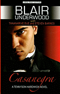 Casanegra: A Tennyson Hardwick Novel
