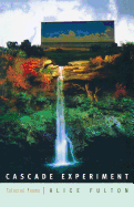 Cascade Experiment: Selected Poems