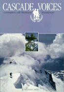 Cascade Voices: Conversations with Washington Mountaineers