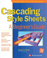 Cascading Style Sheets: A Beginner's Guide