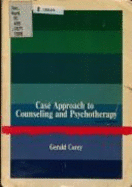 Case Approach to Counseling and Psychotherapy