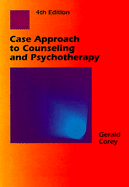 Case Approach to Counseling and Psychotherapy