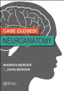 Case Closed! Neuroanatomy