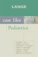 Case Files Pediatrics