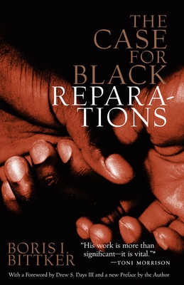 Case for Black Reparations - Bittker, Boris