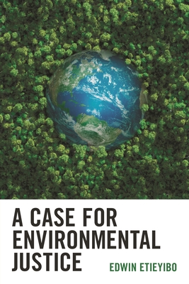 Case for Environmental Justice - Etieyibo, Edwin