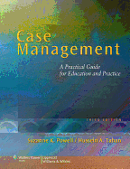 Case Management: A Practical Guide for Education and Practice