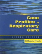 Case Profiles in Respiratory Care