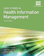 Case Studies for Health Information Management
