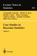 Case Studies in Bayesian Statistics: Volume V