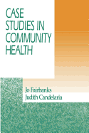Case Studies in Community Health