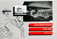 Case Study Houses: 1945-1962