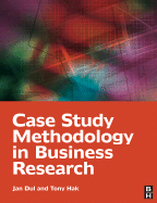 Case Study Methodology in Business Research