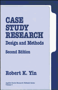 Case Study Research: Design and Methods