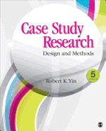 Case Study Research: Design and Methods