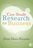 Case Study Research for Business