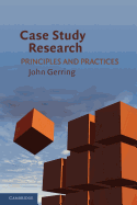 Case Study Research: Principles and Practices