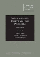 Cases and Materials on California Civil Procedure