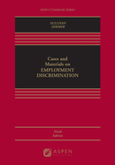 Cases and Materials on Employment Discrimination