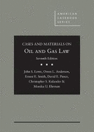 Cases and Materials on Oil and Gas Law