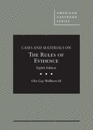 Cases and Materials on The Rules of Evidence