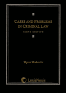 Cases and Problems in Criminal Law