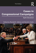 Cases in Congressional Campaigns: Split Decision