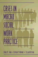 Cases in Macro Social Work Practice