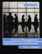 Cases in Management and Organizational Behavior, Vol. 1