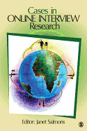 Cases in Online Interview Research