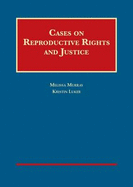 Cases on Reproductive Rights and Justice
