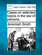 Cases on Selected Topics in the Law of Persons
