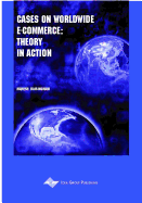 Cases on Worldwide E-Commerce: Theory in Action