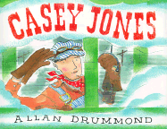 Casey Jones - Drummond, Allan