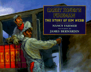 Casey Jones's Fireman: The Story of Sim Webb