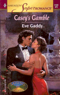 Casey's Gamble (Raising Cane) - Gaddy, Eve