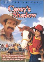 Casey's Shadow - Martin Ritt