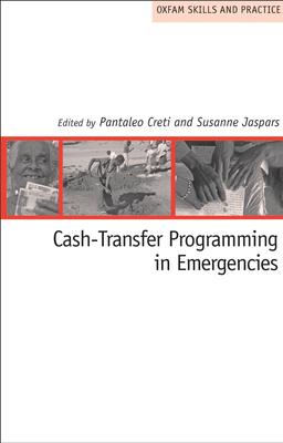 Cash-Transfer Programming in Emergencies - Oxfam (Editor)